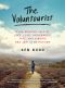 [The Voluntourist 01] • A Six-Country Tale of Love, Loss, Fatherhood, Fate and Singing